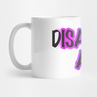 Disabled AF Mug